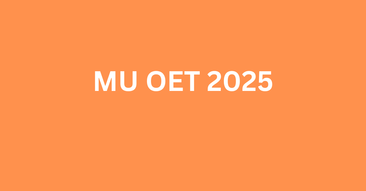 MU OET 2025