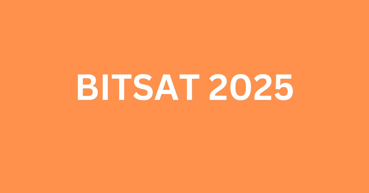 BITSAT 2025